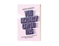 You Actually Can Do This by Andrea Mondoux