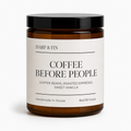 Coffee Before People | Kindled by Harp & Fin