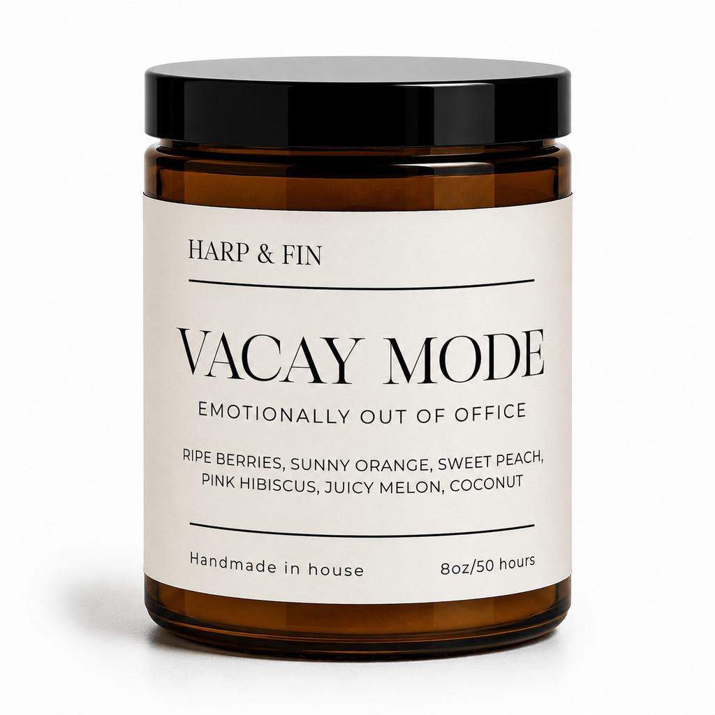 Vacay Mode - Emotionally Out Of Office | Kindled by Harp & Fin