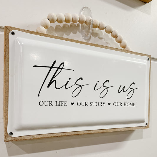 This Is Us Home Metal and Wooden Sign
